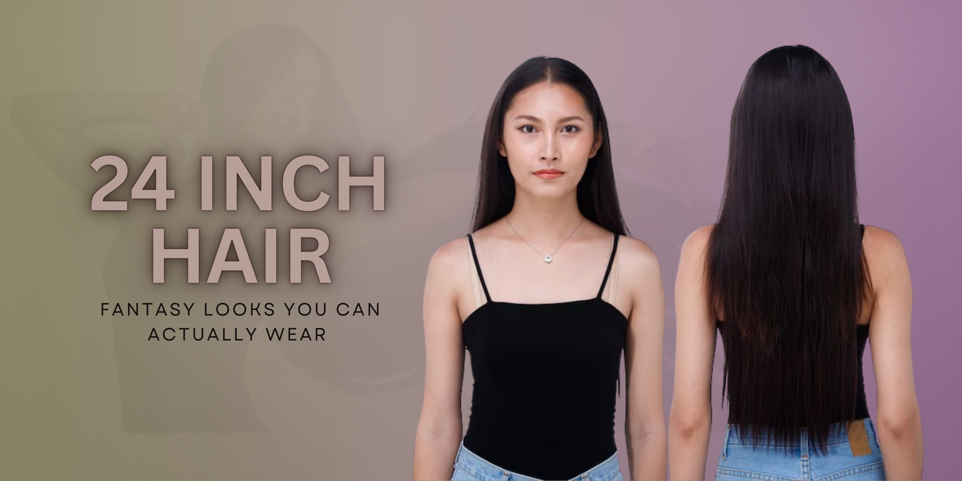 Fantasy Looks You Can Actually Wear with 24 Inch Hair