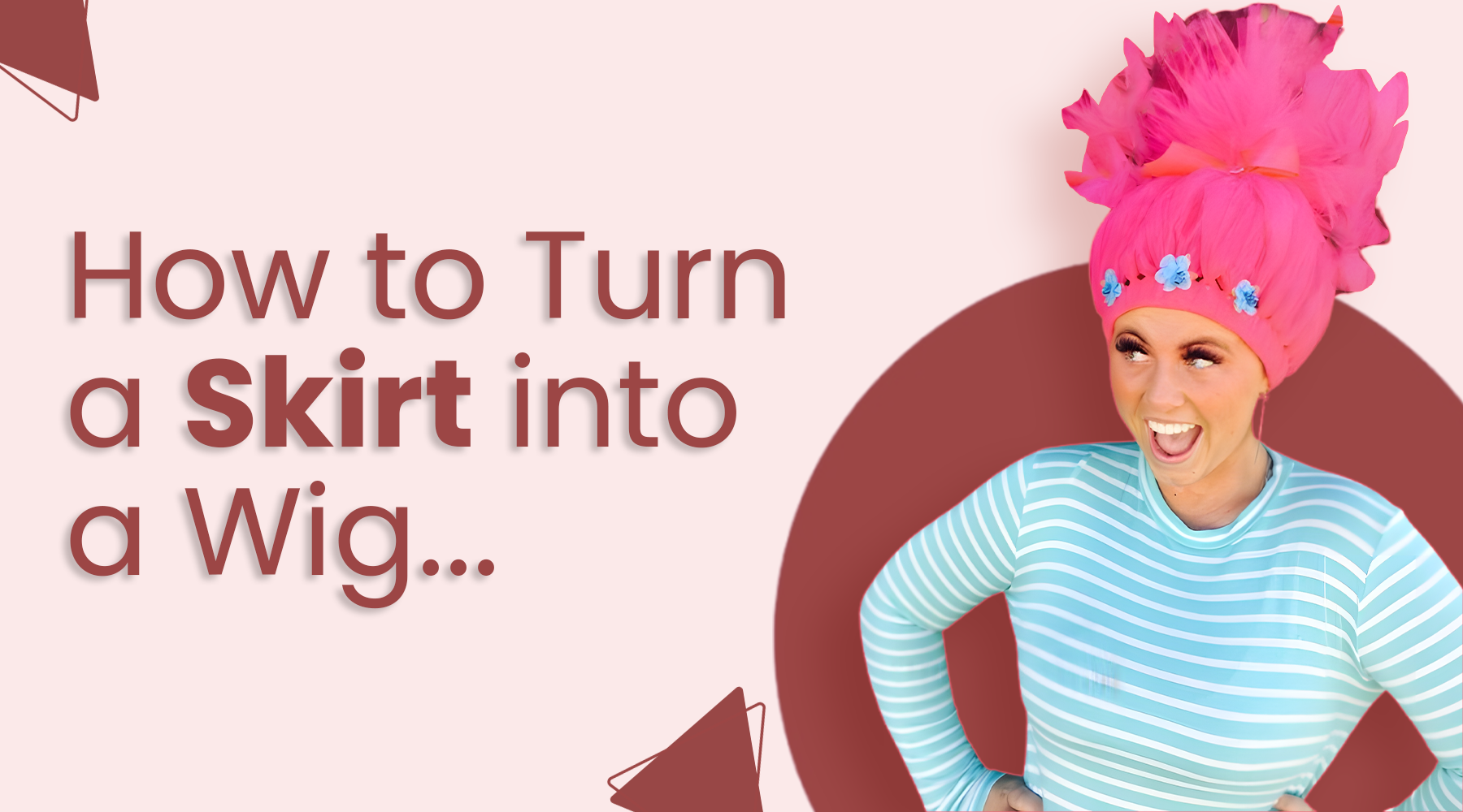 How to Turn a Skirt into a Wig