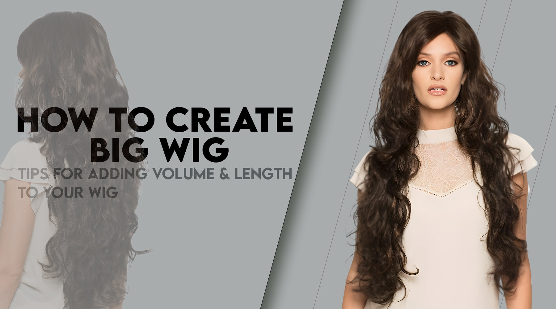 How to Create Big Wig? | Tips and Tricks to Add Length and Volume to a Wig