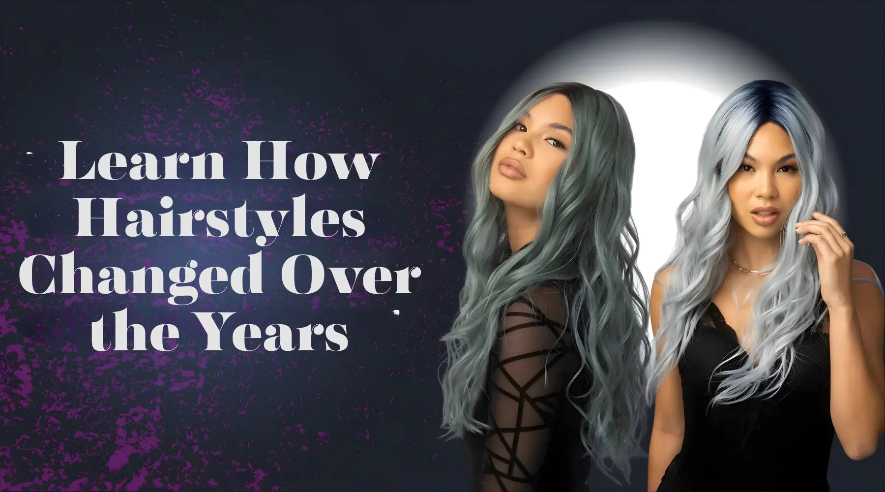 How Hairstyles Changed Over the Years | Explore New Hair Style