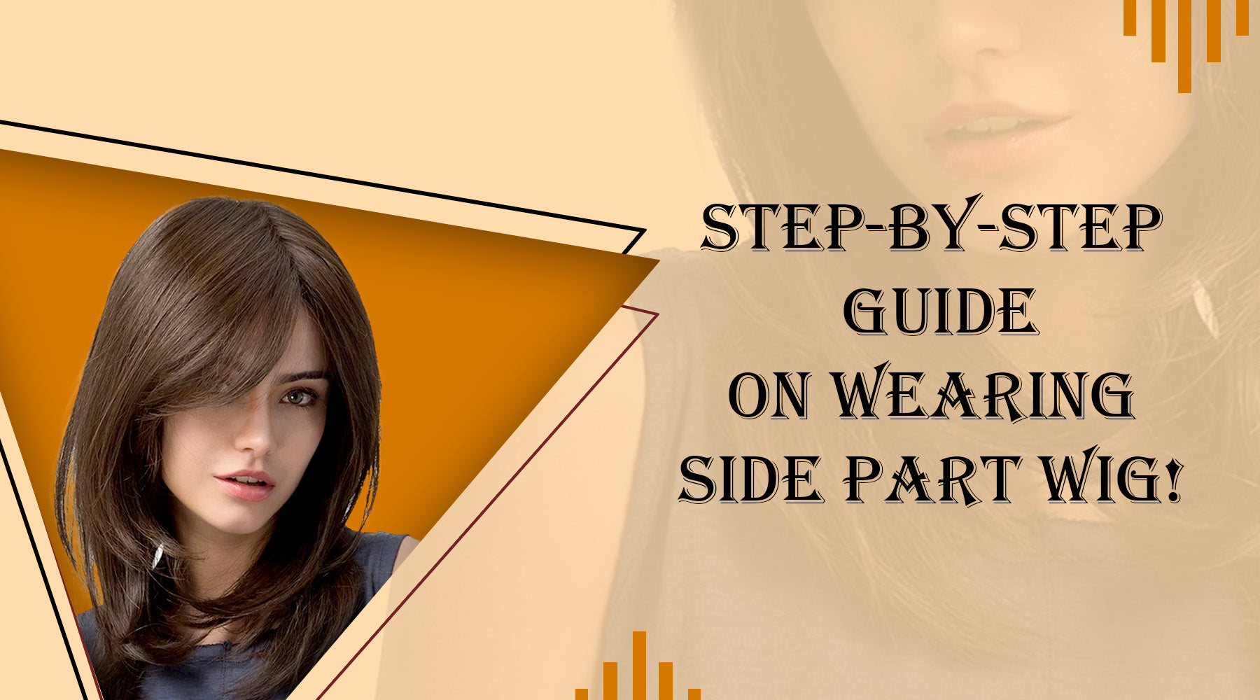 Step-by-Step Guide on Wearing Side Part Wig!