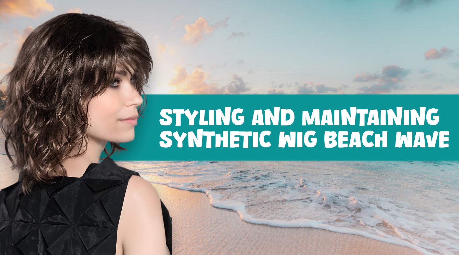 Techniques to Styling and Maintaining Synthetic Wig Beach Wave