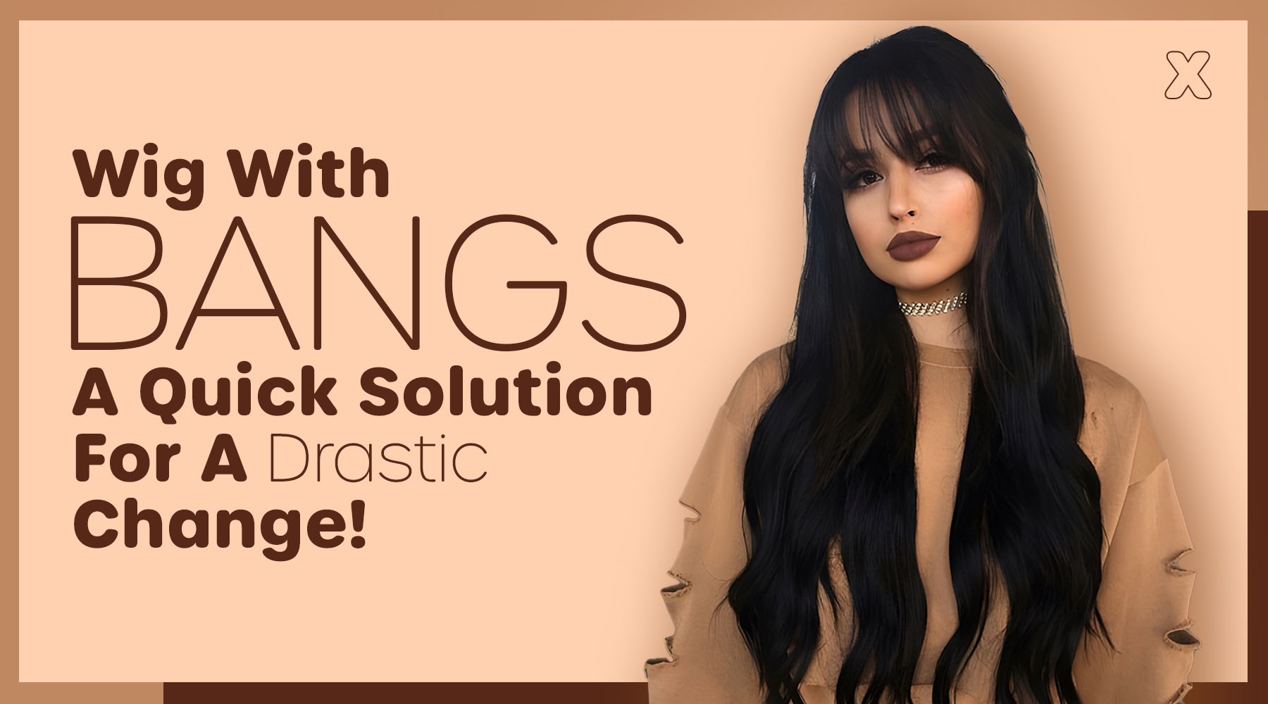 Wig With Bangs - A Quick Solution For A Drastic Change!